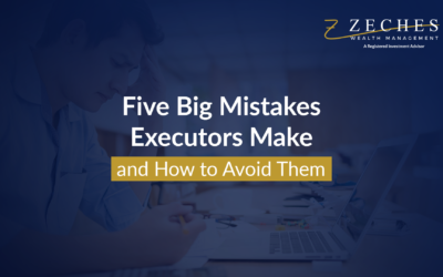 Five Big Mistakes Executors Make and How to Avoid Them