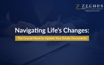 Navigating Life’s Changes: The Crucial Need to Update Your Estate Documents